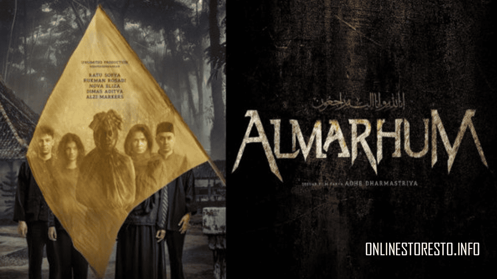 Film Horor Indonesia “Almarhum”: Kisah Misteri dan Keunikan